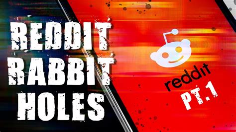 reddit rabbit holes